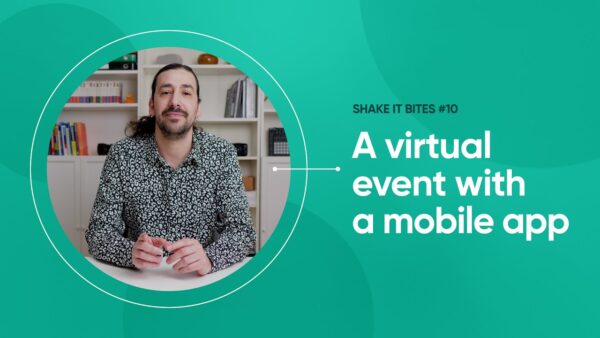 Shake It Bites #10 – A virtual event with a mobile app